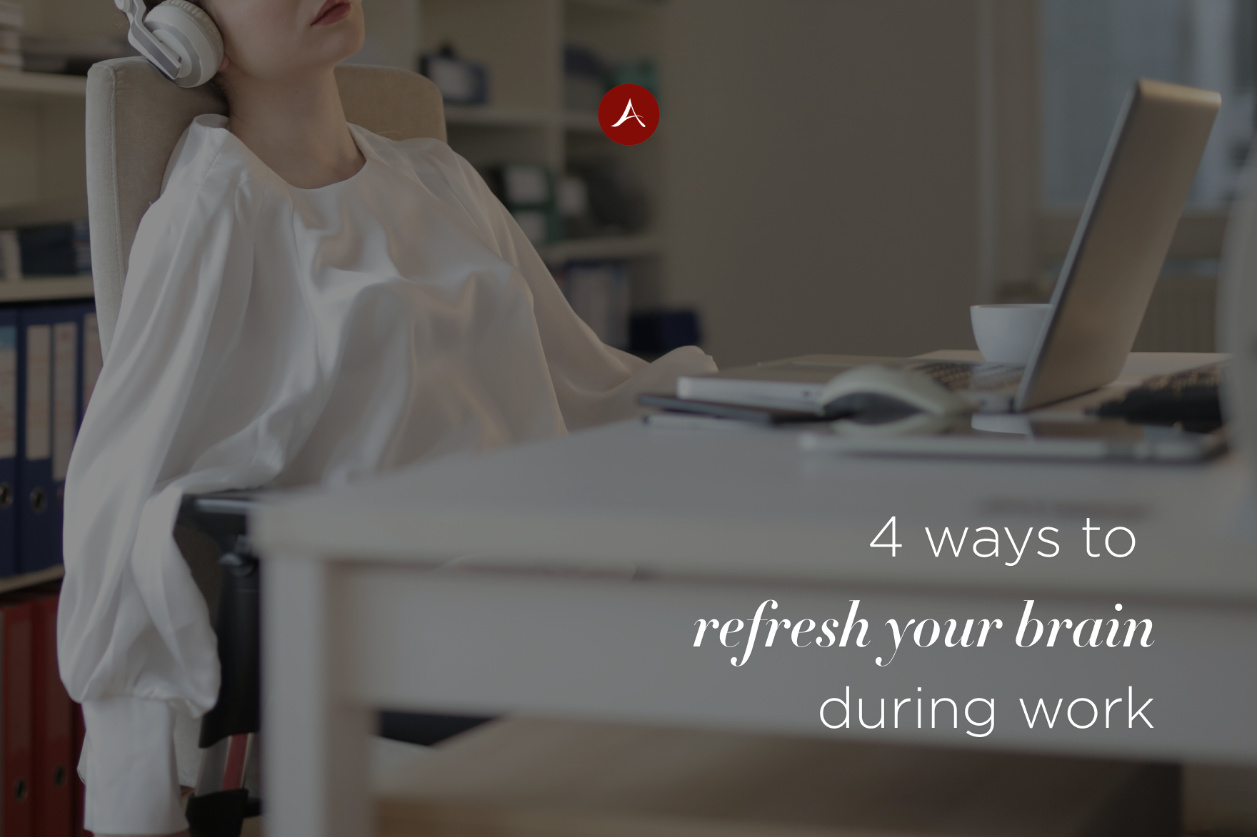 try-these-4-ways-to-refresh-your-brain-during-work-attamana